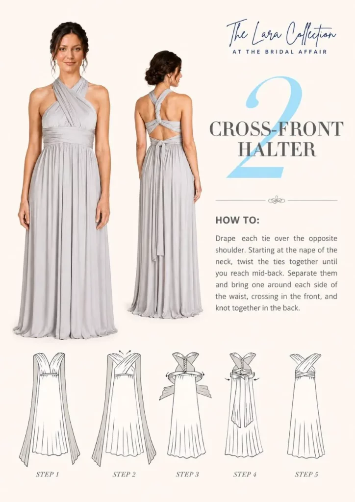 Step-by-step guide showing how to tie a Lara multiway bridesmaid dress in style two cross front halter