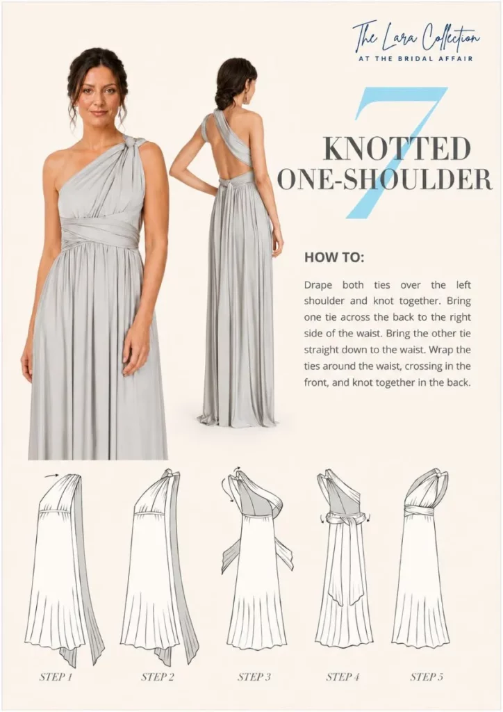 Step-by-step guide showing how to tie a Lara multiway bridesmaid dress in style seven knotted one shoulder.
